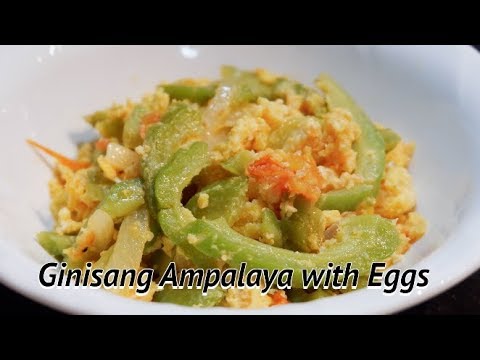 GINISANG AMPALAYA WITH EGGS | HOW TO COOK BITTER MELON