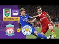 Liverpool v Leicester | Carabao Cup 23/24 | Match Highlights