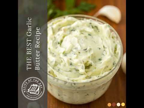 THE BEST Garlic Butter Recipe