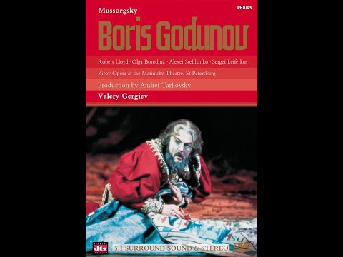 Mussorgsky - Boris Godunov (1872) - Gergiev, Tarkovsky; Kirov Opera - Prologue, Acts I & II