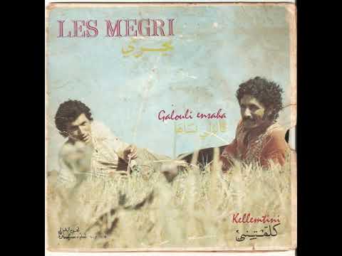 Les freres Megri - Galouli Ensaha