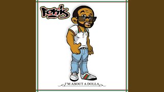 I'm About a Dolla