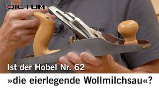 Ein Hobel für alles? Ist der Nr. 62 die »eierlegende Wollmilchsau«? #dictum #werkzeug