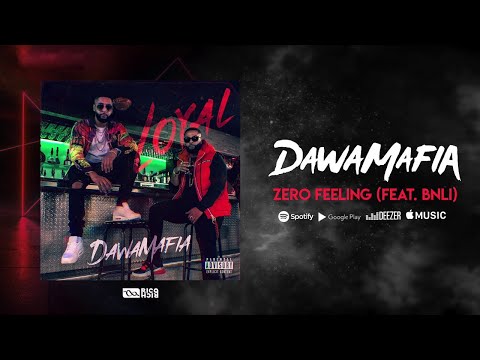 DawaMafia x BNLI - Zero Feeling [Audio officiel]