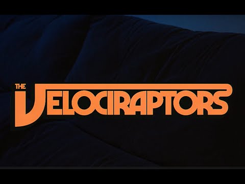 The Velociraptors - All Night Long