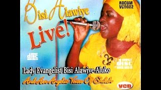 Bisi Alawiye Live! Bisi Alawiye Live!