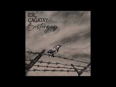 İdil Çağatay - Bostorgay