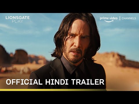 John Wick: Chapter 4 Official Hindi Trailer | Keanu Reeves | Prime Video Channels | Lionsgate Play