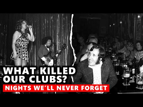 What Killed Britain’s Working Men’s Clubs? Nights We’ll Never Forget