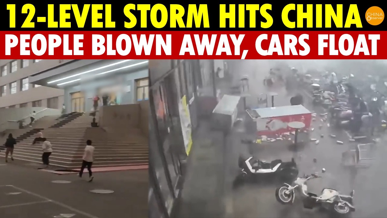 12-Level Storm Hits Guangzhou, Shenzhen — People Blown Away, Cars Turn Into Boats, Villages Isolated