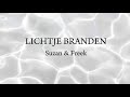 Suzan & Freek - Lichtje Branden, Lyrics