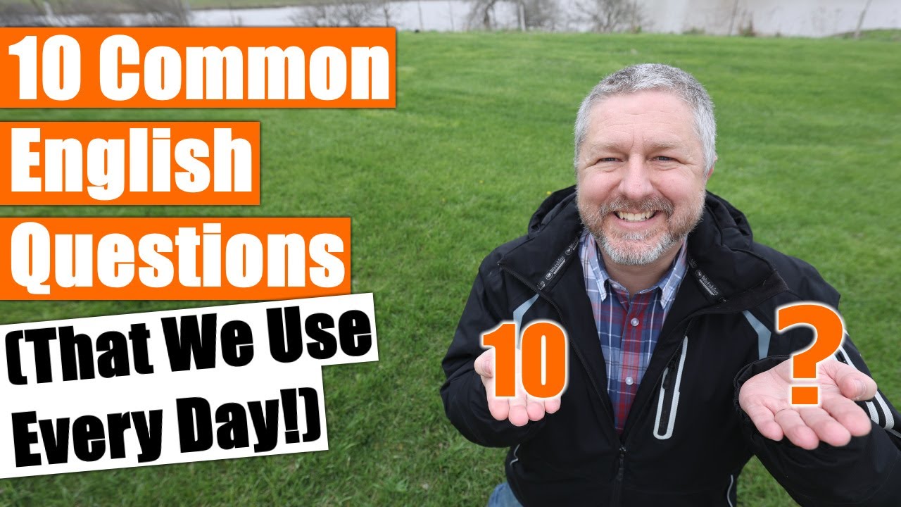 Common English Questions We Use Every Day!