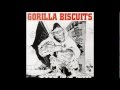 Gorilla Biscuits - "Big Mouth" 