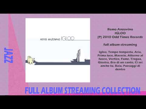 Remo Anzovino - Igloo - 2010 (full album streaming)