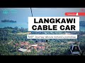 360 Cable Car Journey Above Nature S Paradise In Langkawi Malaysia