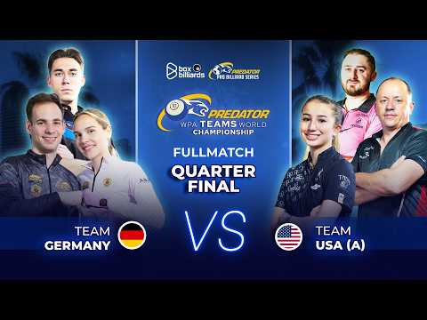 Quarterfinal | Team Germany vs Team USA - A | Predator WPA Teams 10-Ball World Championship