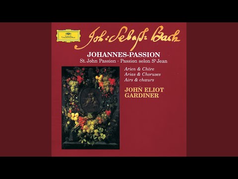 J.S. Bach: Johannes-Passion, BWV 245, Pt. 1: No. 1, Chorus. Herr, unser Herrscher