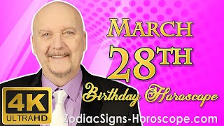 March 28 Zodiac Horoscope and Birthday Personality | March 28th Birthday Astrology