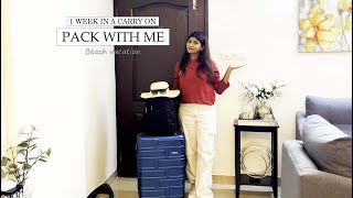 Pack With Me | 1 Week In A Carry-On | Goa