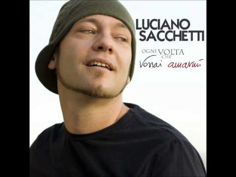 Luciano Sacchetti - OGNI VOLTA CHE VORRAI AMARMI - Fields of gold (in your eyes)