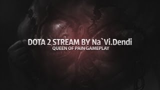 Dota 2 Stream: Na`Vi.Dendi playing Queen of Pain