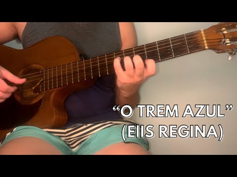 O Trem Azul - Elis Regina