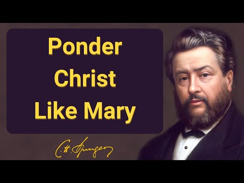Reflexiona sobre Cristo como María | Charles Spurgeon | Devocional | "Mañana y tarde"