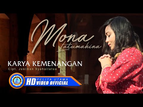 Mona Latumahina - Karya Kemenangan | Lagu Rohani Terbaru ( Official Music Video )