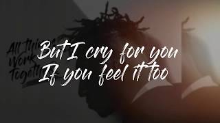 Lecrae  - Cry For You  (Lyrics - Sub) ft. Taylor Hill