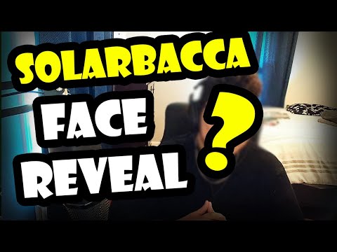 Finally Solarbacca Face Reveal