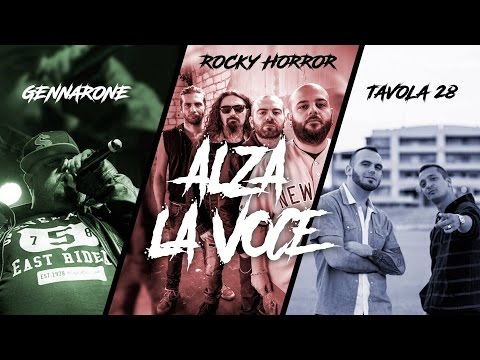 ROCKY HORROR feat. Tavola 28 e Gennarone - ALZA LA VOCE (official audio)
