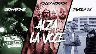 ROCKY HORROR feat. Tavola 28 e Gennarone - ALZA LA VOCE (official audio)