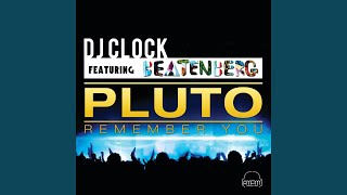 Pluto (Remember You) (Radio Edit)