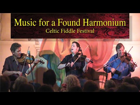 Thumbnail for Music for a Found Harmonium • Celtic Fiddle Festival in Fairfield, Iowa by Christian Lemaître