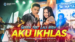 Download lagu AKU IKHLAS | GERRY feat LALA WIDY | NEW MONATA () mp3 Download lagu AKU IKHLAS | GERRY feat LALA WIDY | NEW MONATA () mp3