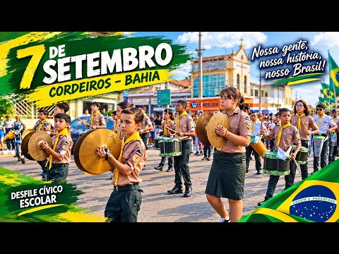 DESFILE CÍVICO DIA DA INDEPENDÊNCIA DO BRASIL EM CORDEIROS-BA 