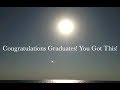 2015 Graduation Song "Your New Beginning" Julie ...