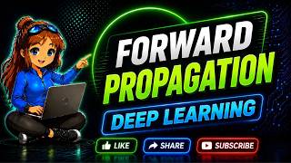 Forward Propagation Explained Easily | Deep Learning