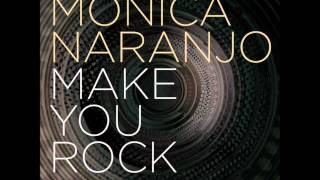 Make You Rock- Monica Naranjo
