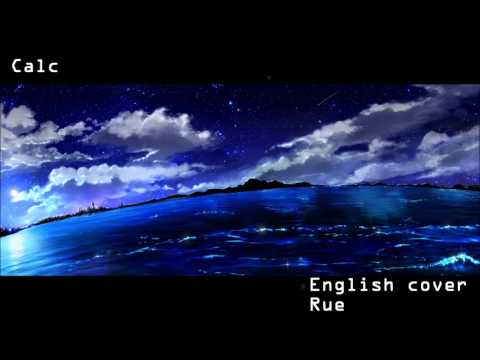 【歌ってみた】Calc - English cover ☽Ruu 【Piano】