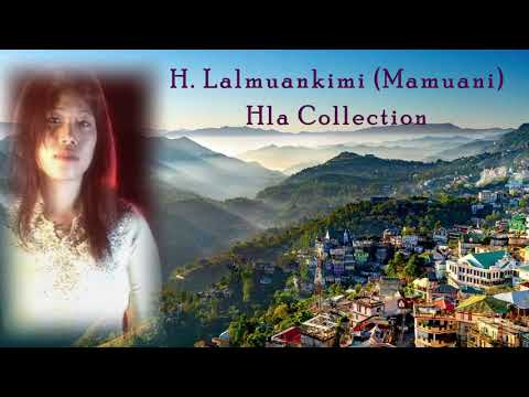 H. Lalmuankimi Lengzem Hla Collection (Hit Songs)