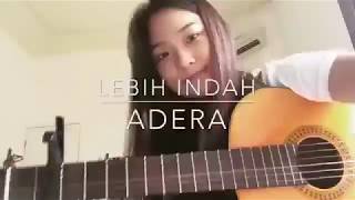 Download lagu ADERA - LEBIH INDAH COVER mp3