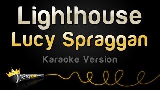 Lucy Spraggan - Lighthouse (Karaoke Version)