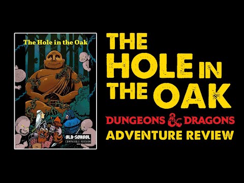 The Hole in the Oak: OSR Dungeon Adventure Review