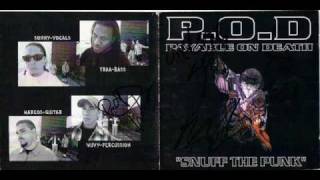 P.O.D.- Let the music do the Talking