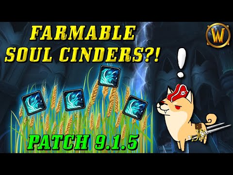 Farmable Soul Cinders in 9.1.5! (Way faster sockets for gear and rank 5/6 Legendaries!)