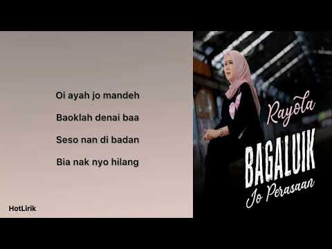 Rayola - Bagaluik Jo Parasaian || Lirik Lagu Minang || Cipt; Nav WS