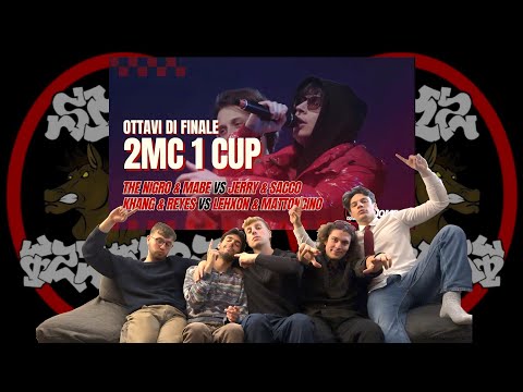 Reaction 2 MC 1 CUP I OTTAVO di FINALE