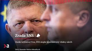 Danko kritizoval Fica, SNS stopla kontroverzný vládny návrh | Aktuality #n-l