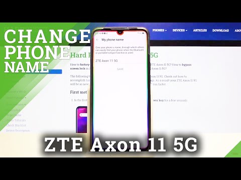 How to Change ZTE Axon 11 5G Name – Set Up Username